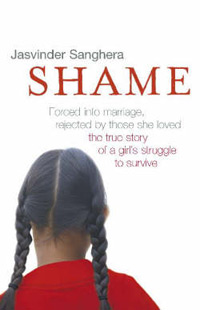 Jasvinder Sanghera 2007 - Shame Jasvinder Sanghera 2007 - Shame