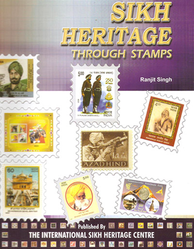 Sikhs Read: Sikh Heritage through Stamps Sikhs Read: Sikh Heritage through Stamps