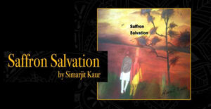 Saffron Salvation by Simarjit Kaur