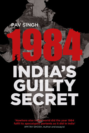 The Secret's Out - 1984: India's Guilty Secret