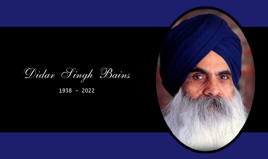 Didar Singh Bains 1938 – 2022